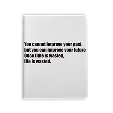 Imagem de Diário de capa macia com citação Once Time Is Wasted Life Is Wasted