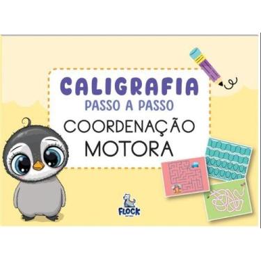 Imagem de Caligrafia Passo a Passo  Coordenação Motora  Livro Infantil de Pré-Es