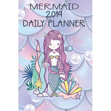 Imagem de Mermaid 2019 Daily Planner: Priorities, Notes, and to Do Lists for Each Day on 2019
