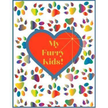 Imagem de Love My Furry Kids Notebook: Cute Colorful Cat Dog Paws Notebook Journal (Letter Size)