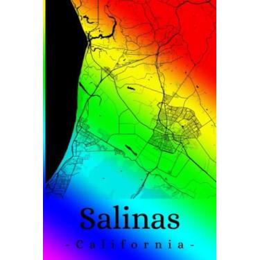 Imagem de Salinas California: Your city, your region, your home! | Composition Notebook 6x9 lined 120 pages
