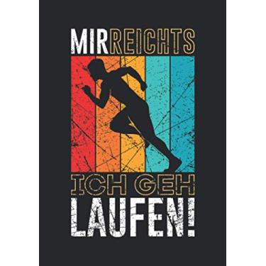 Imagem de Notizbuch A5 kariert mit Softcover Design: Mir reichts ich geh laufen Joggen Running Geschenk Fitness: 120 karierte DIN A5 Seiten