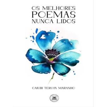 Imagem de Os Melhores Poemas Nunca Lidos