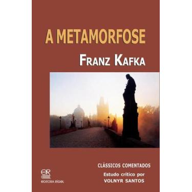 Imagem de A Metamorfose - Franz Kafka - Clássicos comentados por Volnyr Santos -