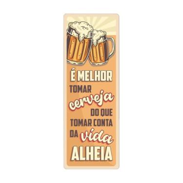Imagem de Placa Decorativa Cerveja Frase Engraçada para Bar Boteco Bebida 15x42