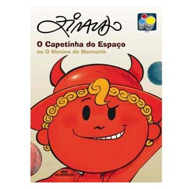 Imagem de Livro - Os Meninos dos Planetas - O Capetinha do Espaço ou o Menino de Mercúrio - Ziraldo Alves Pinto