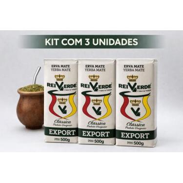 Imagem de Kit 3 Erva Mate Rei verde Export Padrão Uruguaio Clássica 500g