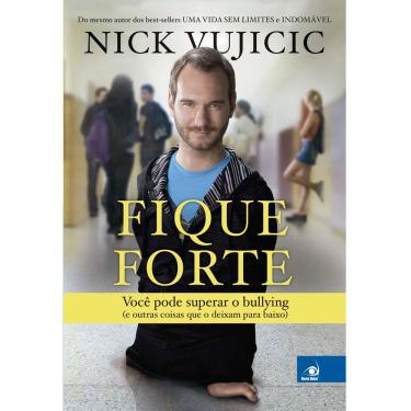 Imagem de Livro – Fique Forte - Nick Vujicik