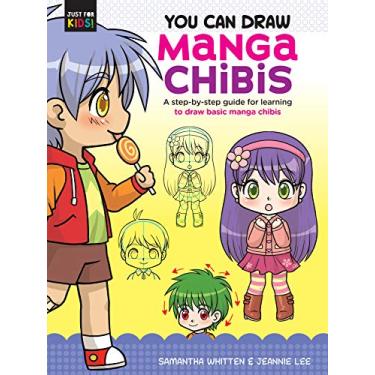 Imagem de You Can Draw Manga Chibis: A Step-By-Step Guide for Learning to Draw Basic Manga Chibis: 2