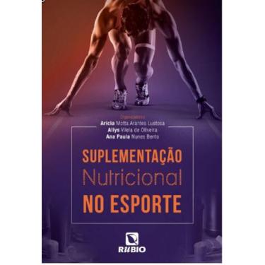 Imagem de Suplementação Nutricional No Esporte - Editora Rúbio