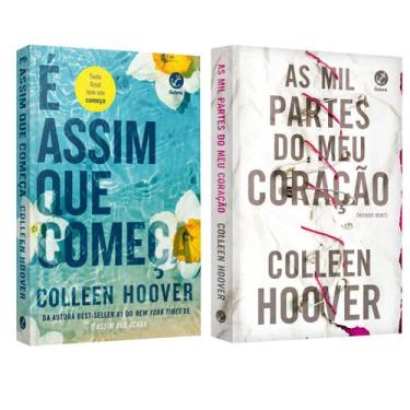 Imagem de É assim que começa - Colleen Hoover + As mil partes do meu coração - C