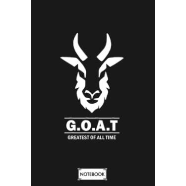 Imagem de Goat Greatest Of All Time A62016 Notebook: Journal, Matte Finish Cover, 6x9 120 Pages, Lined College Ruled Paper, Diary, Planner