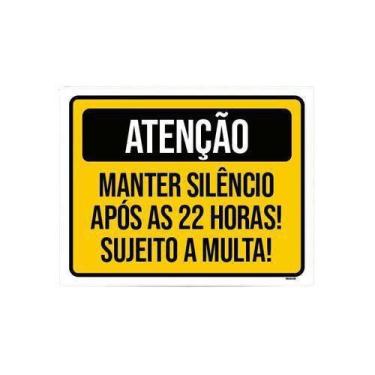 Imagem de Kit 5 Placas Atenção Manter Silêncio Após 22 Horas Multa - Sinalizo.Co