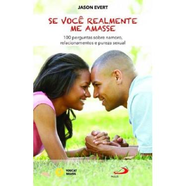 Imagem de Se Voce Realmente Me Amasse - Paulus - LC