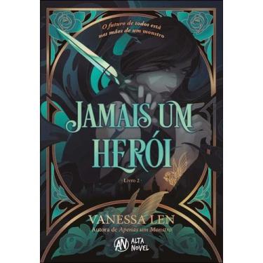 Imagem de Jamais um herói Série: Monsters Livro 2 - ALTA BOOKS