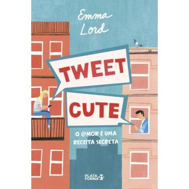 Imagem de Livro - Tweet Cute - Plataforma 21