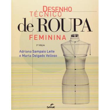 Imagem de Desenho Técnico De Roupa Feminina - Editora Senac Rio