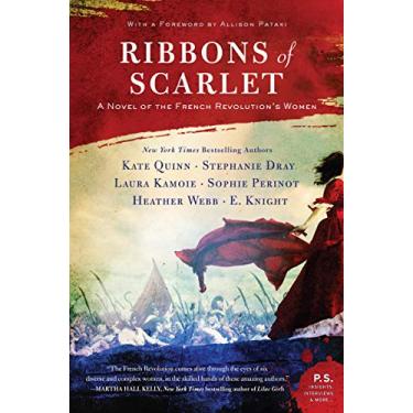 Imagem de Ribbons of Scarlet: A Novel of the French Revolution's Women