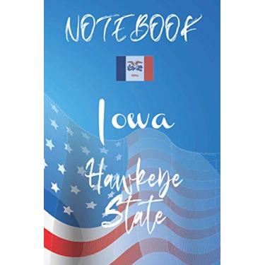 Imagem de NoteBook Iowa Hawkeye State: Notebook: custom notebook state usa , Lined, Soft Cover, Letter Size (6x 9) Notebook: random writings, journaling, ... family planning or just cute little notes.