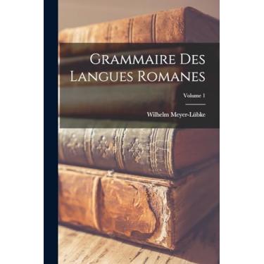 Imagem de Grammaire Des Langues Romanes; Volume 1