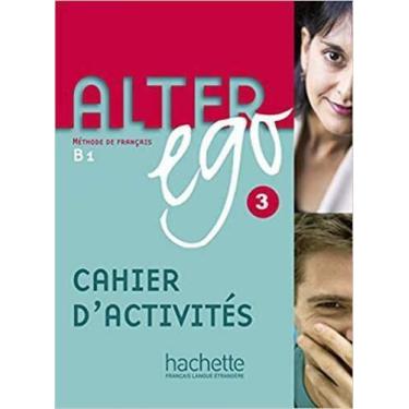 Imagem de Alter Ego 3 - Cahier D'activités - Hachette - Fle