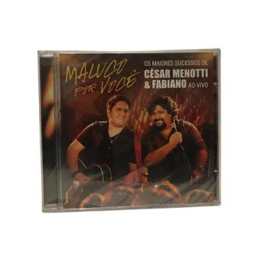 Imagem de Cd césar menotti & fabiano maluco por você ao vivo - Universal