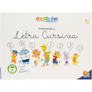 Imagem de Livro - Escrever Bem: Praticando a Letra Cursiva (Escolinha Todolivro)