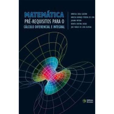 Imagem de Matemática - Pré Requisitos Para O Cálculo Diferencial E Integral
