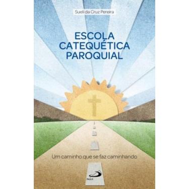 Imagem de Escola catequética paroquial - PAULUS EDITORA, 3