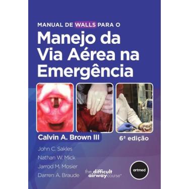Imagem de Livro - Manual de Walls para o Manejo da Via Aérea na Emergência