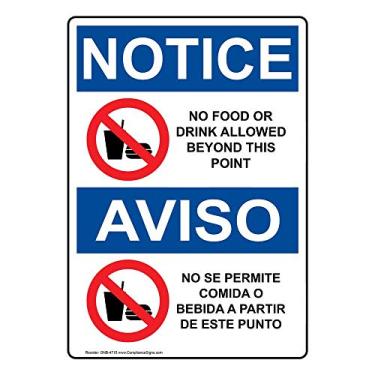 Imagem de ComplianceSigns. Com NOTICE Placa de segurança OSHA em inglês + espanhol sem comida ou bebida permitida Beyond This Point, 35,5 x 25,4 cm. Plástico para local de trabalho