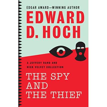 Imagem de The Spy and the Thief: A Jeffery Rand and Nick Velvet Collection (English Edition)