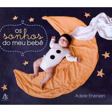 Imagem de Edição antiga - Os Sonhos do Meu Bebê - Sextante / Gmt