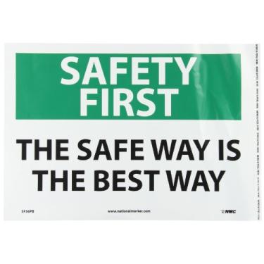 Imagem de NMC SF56PB OSHA Sign, Legend "Safety First - The Safe Way is The Best Way", 35,5 cm de comprimento x 25,4 cm de altura, vinil sensível à pressão, preto/verde sobre branco