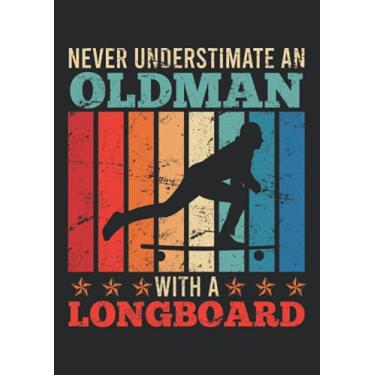 Imagem de Notizbuch A4 liniert mit Softcover Design: Alter Mann auf Longboard Longboarder Geschenk Spruch Retro: 120 linierte DIN A4 Seiten