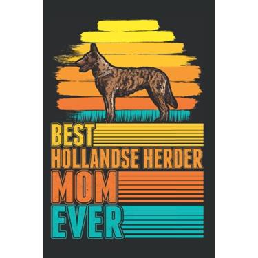 Imagem de Hollandse Herder Notebook: Best Hollandse Herder Mom Ever Herdershond / 6x9 Inches / 120 graph sites Sites