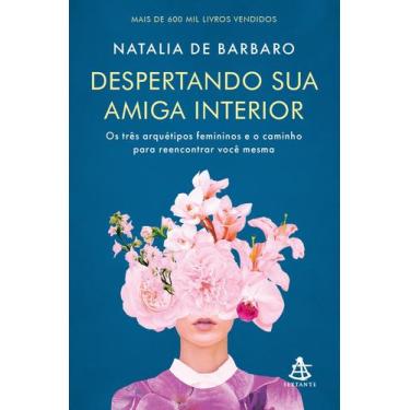 Imagem de Livro - Despertando sua amiga interior