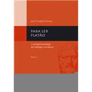 Imagem de Para Ler Platão - Tomo 1