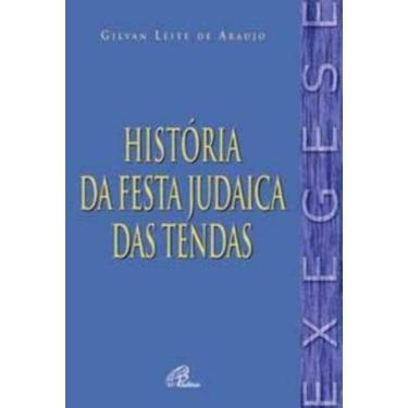 Imagem de História Da Festa Judaica Das Tendas