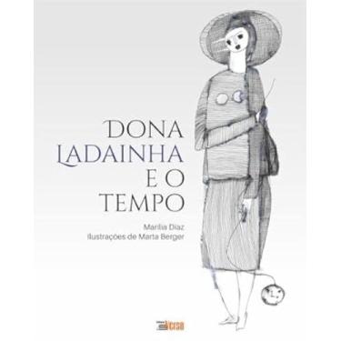 Imagem de Dona ladainha e o tempo - INVERSO COMUNICACAO E MARKETING, 3