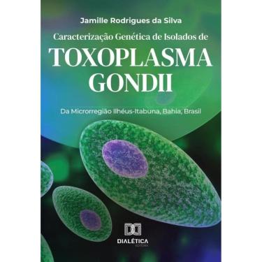 Imagem de Caracterização Genética de Isolados de Toxoplasma gondii-Português
