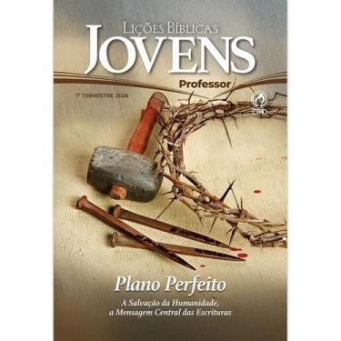 Imagem de Lições Bíblicas Jovens Professor 1º Tr. 2026 - PLANO PERFEITO - EDITOR