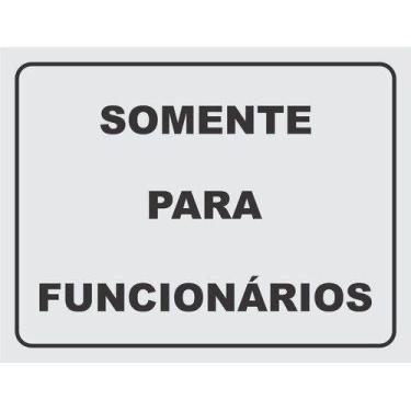Imagem de Plaqueta Luxo Somente Funcionarios - Numeral, Cinza