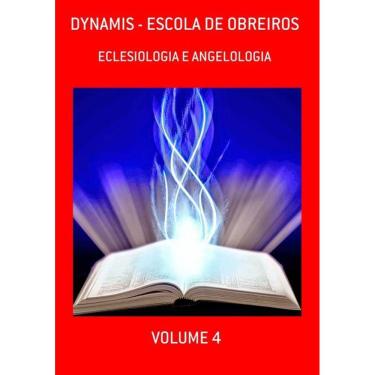 Imagem de Dynamis - Escola De Obreiros: Eclesiologia E Angelologia