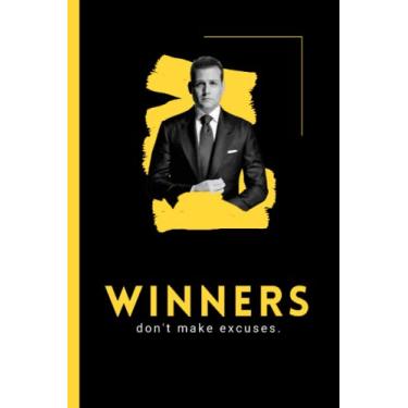 Imagem de Winners Don't Make Excuses: Harvey Specter Quotes from Suits Show | Notebook with Motivational Quotes About Success | Movie Quotes |Lined Notebook to ... and Planner | Perfect Gifts for Movie Lovers