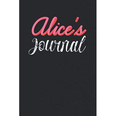 Imagem de Alice's Personalized Journal: Specialized Daily Journal for girls or women named Alice