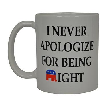 Imagem de Rogue River Tactical Caneca de café divertida conservadora I Never Apologize For Being Right Republican Political Novelty Cup Great Gift Idea Republicans or Conservatives
