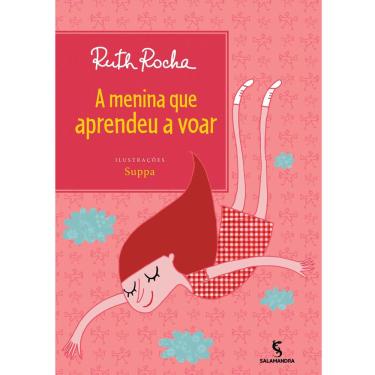 Imagem de Livro - A Menina Que Aprendeu a Voar - Ruth Rocha
