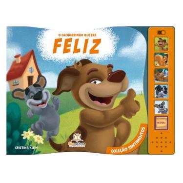 Imagem de Livro - Coleção sentimentos: O cachorro que era feliz