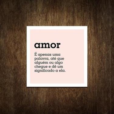 Imagem de Placa Decorativa - Significado Do Amor 18X18 - Sinalizo